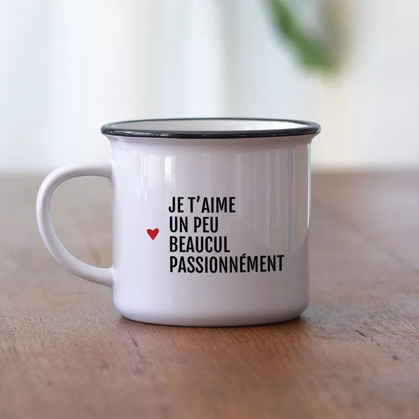 Mug "Je t'aime, un peu, beaucul, passionnément"