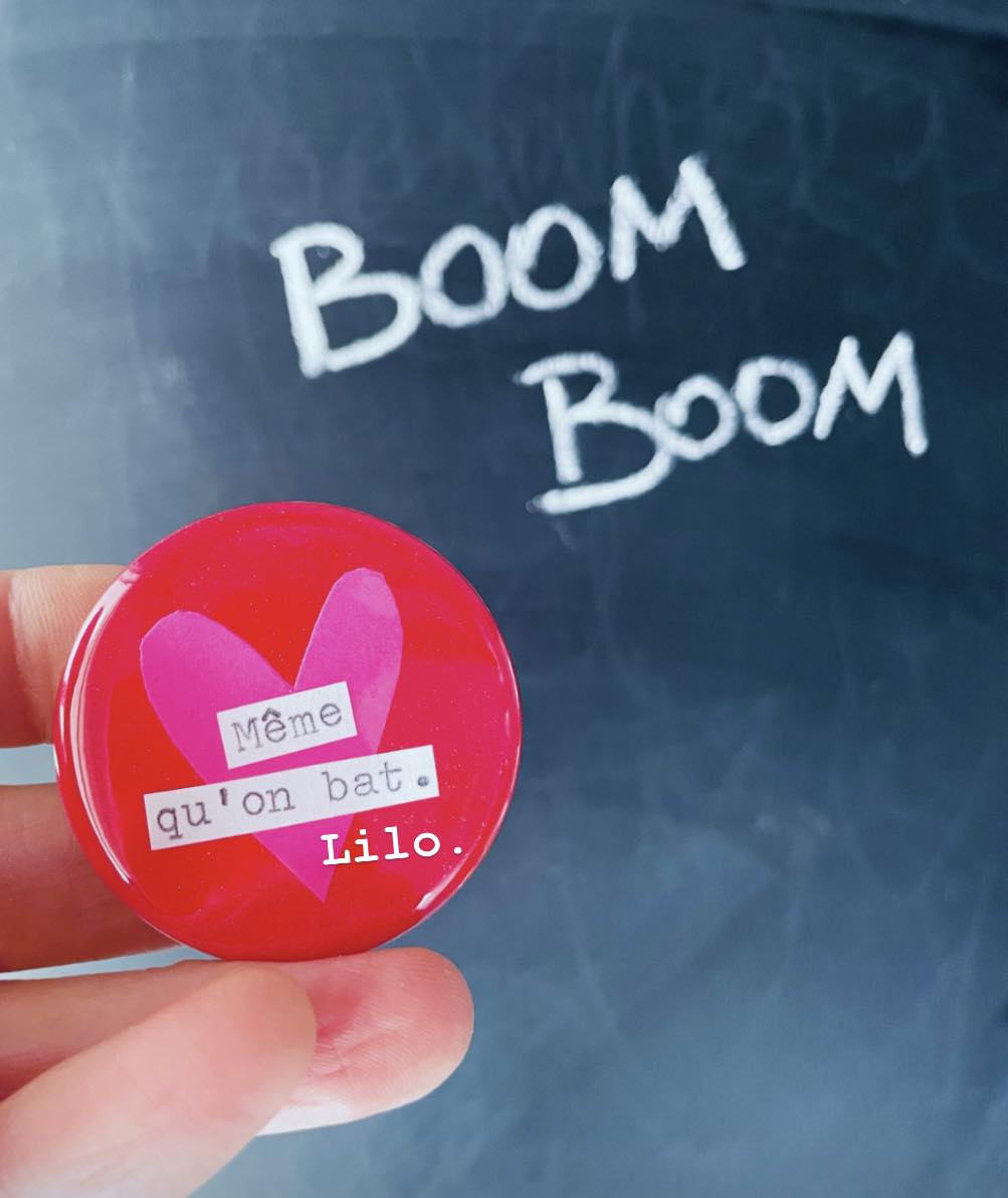 Badge Lilo "Même qu'on bat"