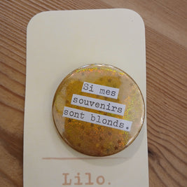 Badge Si mes souvenirs...
