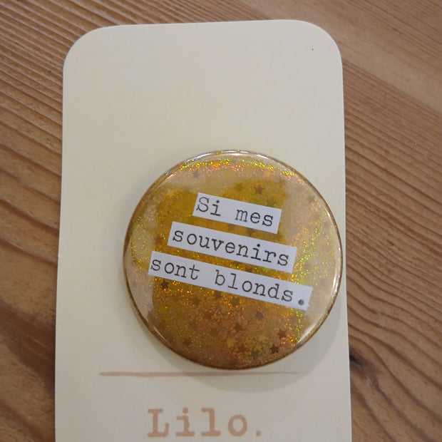 Badge Si mes souvenirs...