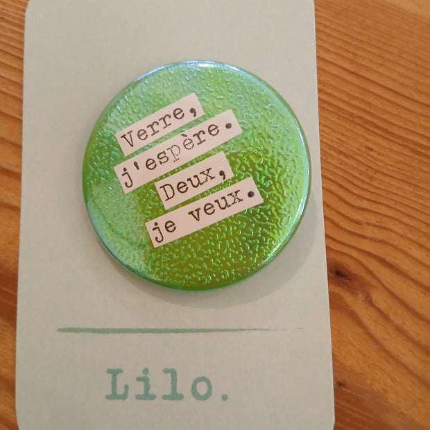 Badge Verre j'espère...