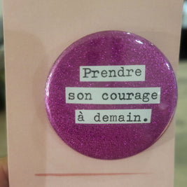 Badge Prendre son courage