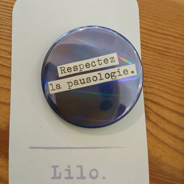 Badge Respectez la pausologie
