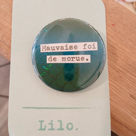 Badge Mauvaise foie de morue