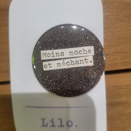 Badge Moins moche et méchant