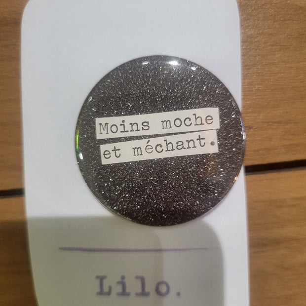 Badge Moins moche et méchant